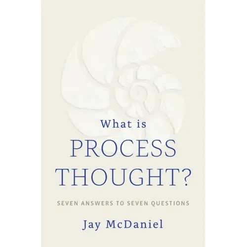 What Is Process Thought?