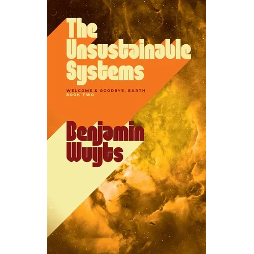 The Unsustainable Systems