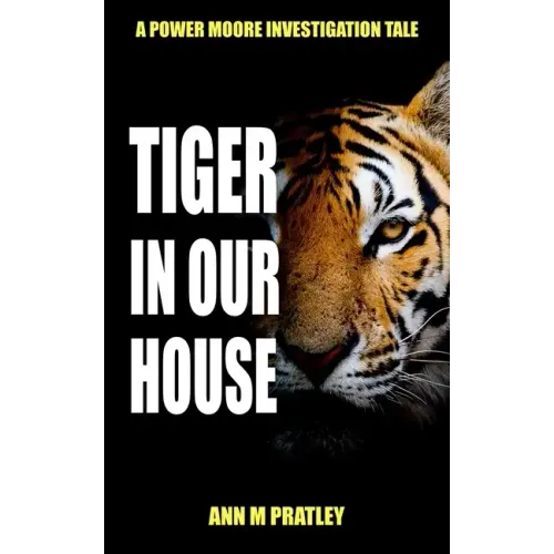 Tiger in Our House