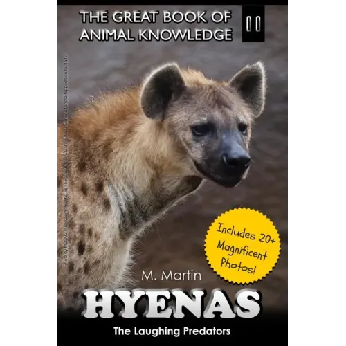 Hyenas: The Laughing Predators