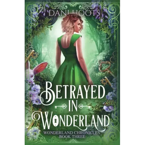 Betrayed in Wonderland