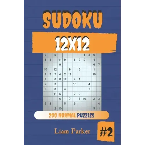 Sudoku 12x12 - 200 Normal Puzzles vol.2