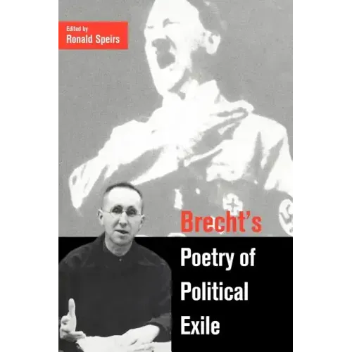 Brecht's Poetry of Political Exile