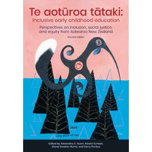 Te aotūroa tātaki: Inclusive early childhood education. (2nd ed.)
