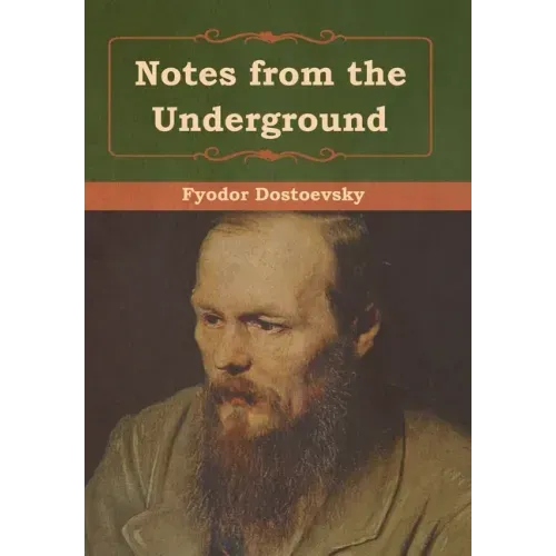 Notes from the Underground