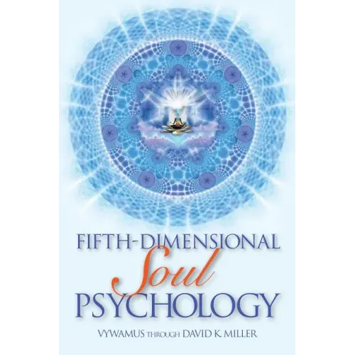 Fifth-Dimensional Soul Psychology