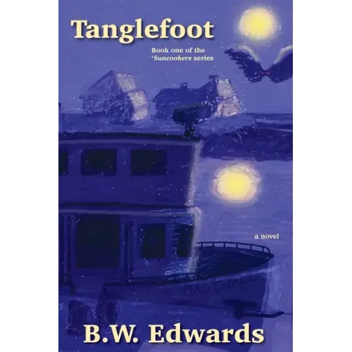 Tanglefoot: Book one of the 'Suncookers series