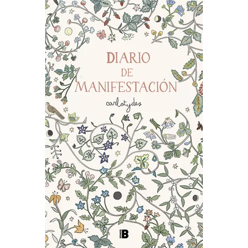 Diario de Manifestación / Manifestation Diary