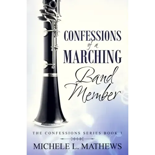 Confessions of a Marching Band Member