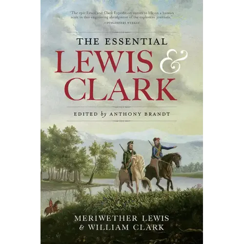 The Essential Lewis and Clark
