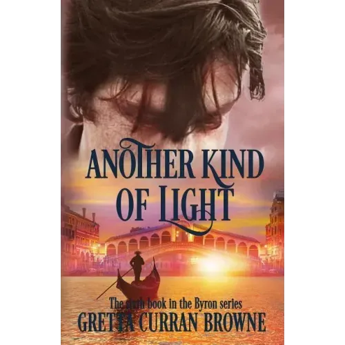 Another Kind of Light: A Biographical Novel