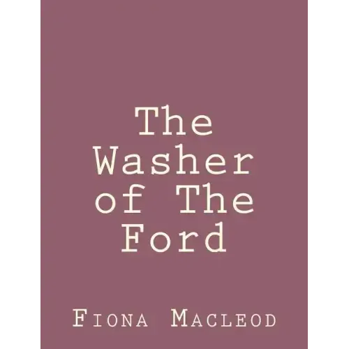 The Washer of The Ford