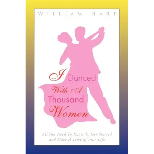 I Danced with a Thousand Women