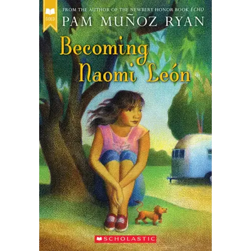 Becoming Naomi León (Scholastic Gold)