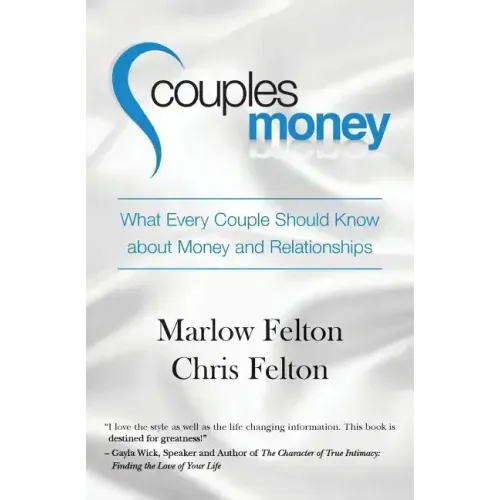 Couples Money: What Every Couple Should Know about Money and Relationships