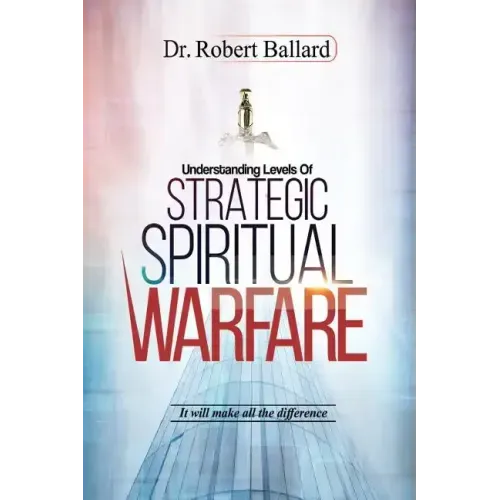 Strategic Spiritual Warfare