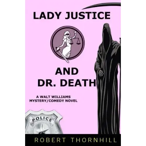 Lady Justice And Dr. Death