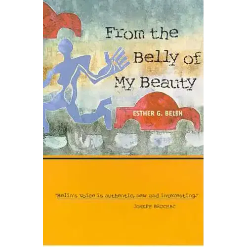 From the Belly of My Beauty: Poems