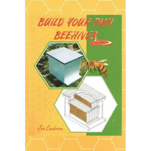 Build Your Own Beehives