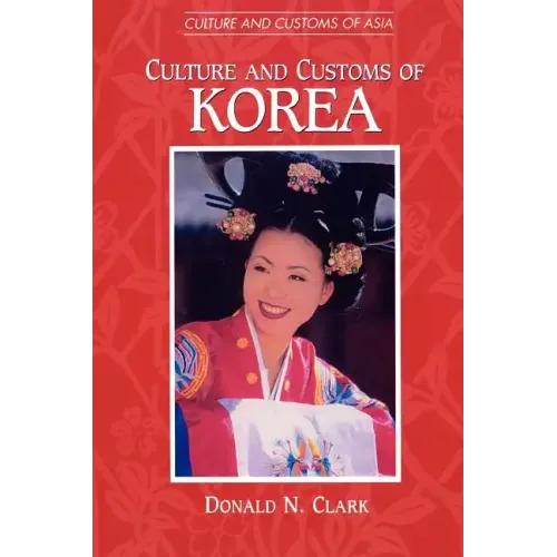 Culture and Customs of Korea