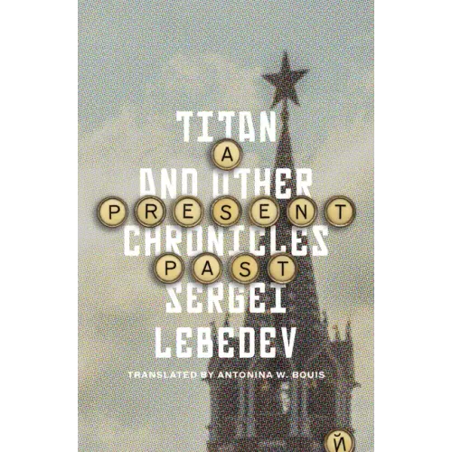 A Present Past: Titan and Other Chronicles