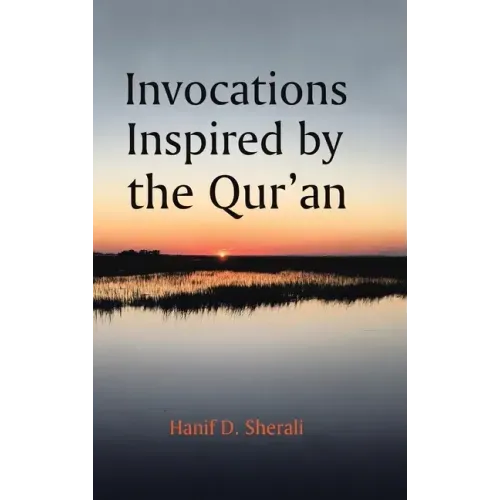 Invocations Inspired by the Qur'an