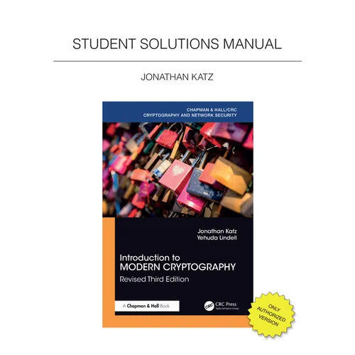Introduction to Modern Cryptography, Revised Third Edition: Student Solutions Manual