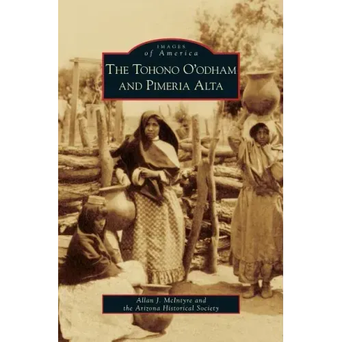 Tohono O'Odham and Pimeria Alta