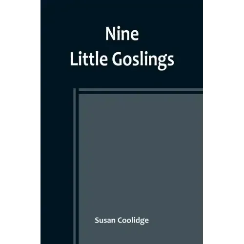 Nine Little Goslings
