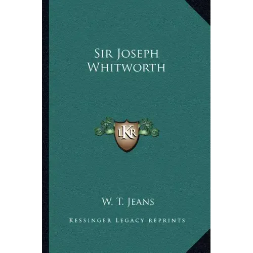 Sir Joseph Whitworth