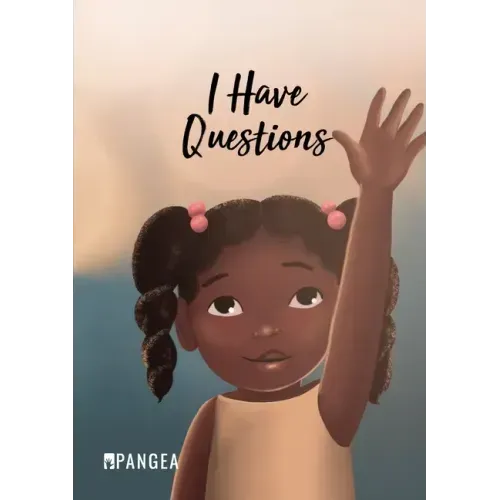 I Have Questions