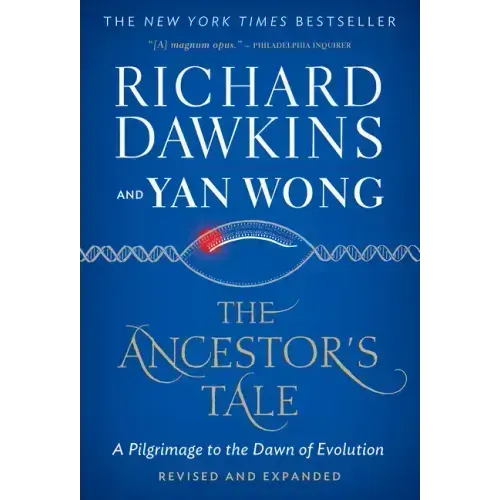 The Ancestor's Tale: A Pilgrimage to the Dawn of Evolution