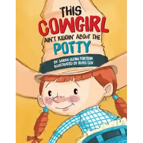 This Cowgirl Ain't Kiddin'...Potty