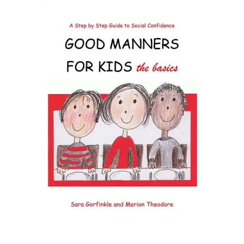 Good Manners for Kids - the Basics