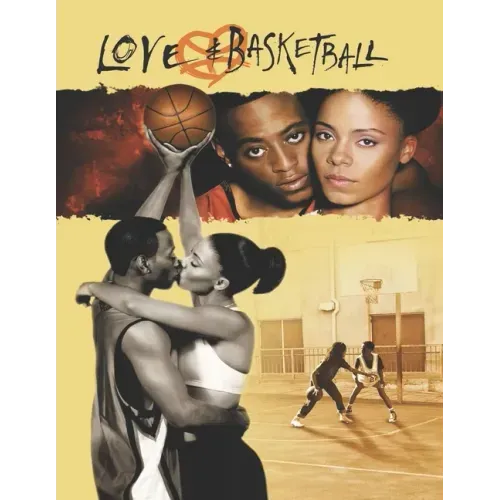 Love And Basketball: Screenplay