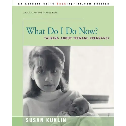 What Do I Do Now?: Talking about Teen Pregnancy