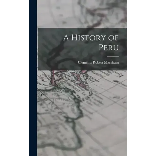 A History of Peru