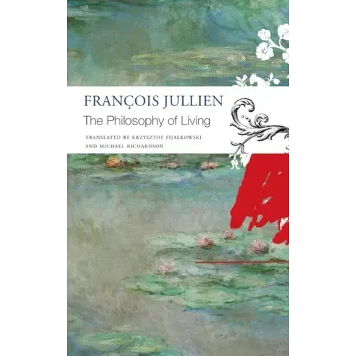The Philosophy of Living