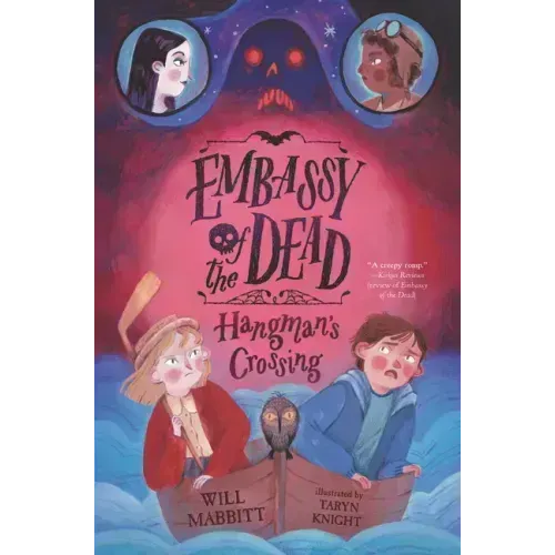 Embassy of the Dead: Hangman's Crossing