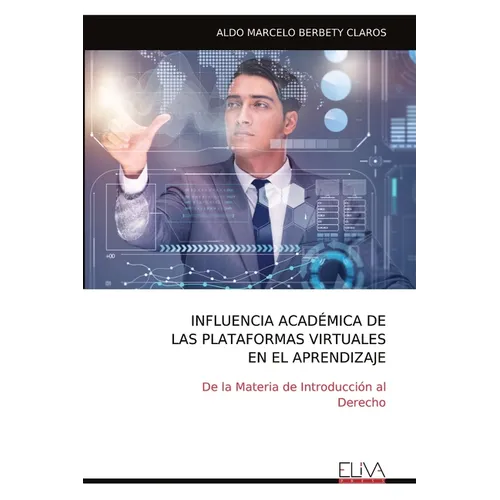 Influencia Académica de Las Plataformas Virtuales En El Aprendizaje