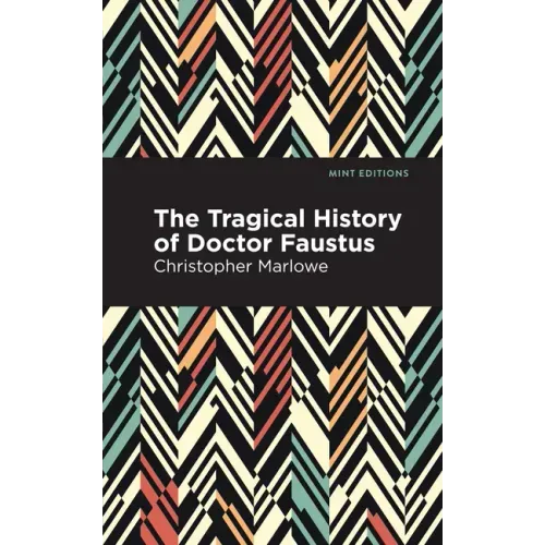 The Tragical History of Doctor Faustus