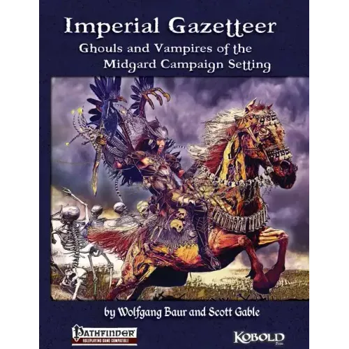 Imperial Gazetteer: Ghouls and Vampires of the Midgard Campaign Setting