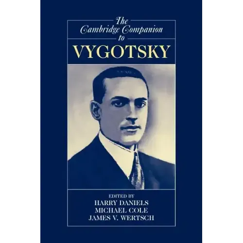The Cambridge Companion to Vygotsky