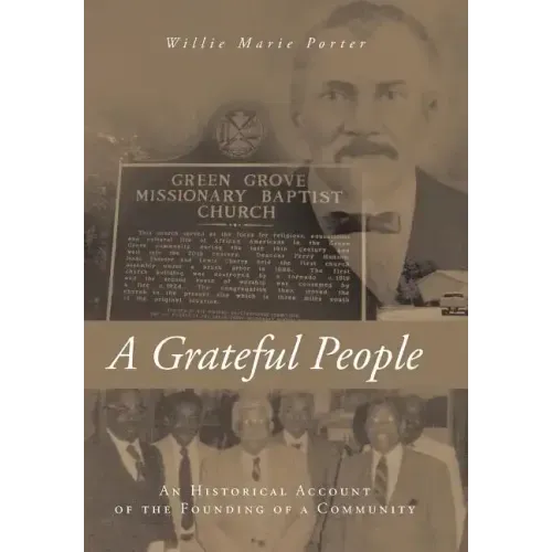 A Grateful People: An Historical Account of the Founding of a Community