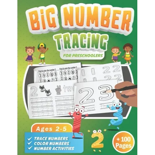 Big Number Tracing Book for Preschoolers: A Learn to Write Workbook to Practice Number Handwriting for Kids Ages 2-5 Trace Big Numbers from 1-20, Coun