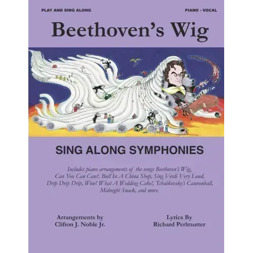 Beethoven's Wig Sing Along Symphonies