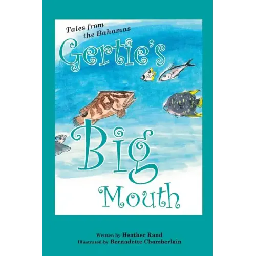 Gertie's Big Mouth