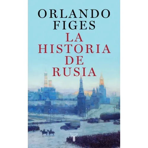 La Historia de Rusia / The Story of Russia