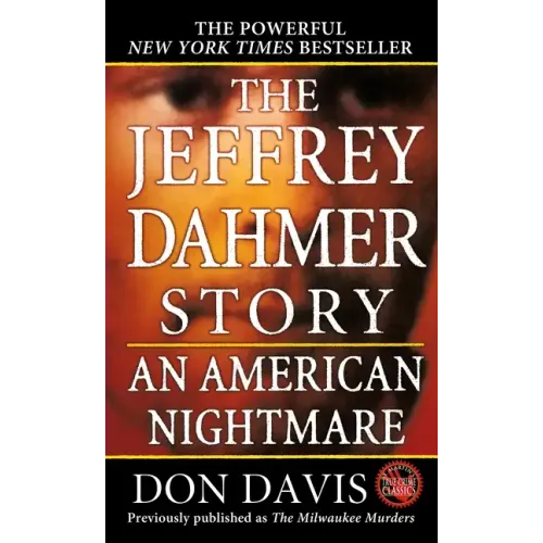 The Jeffrey Dahmer Story: An American Nightmare