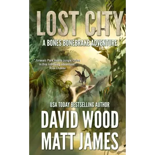 Lost City: A Bones Bonebrake Adventure